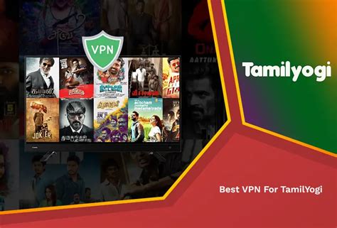 tamil vpn.tv movies|Best TamilYogi VPN – Tested & Updated [Oct 2024]